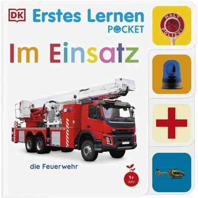 Dorling Kindersley, Livres pour bébé, Erstes Lernen Pocket. Im Einsatz (Allemand) - Publicité Dorling Kindersley, Livres pour bébé, Erstes Lernen Pocket. Im Einsatz (Allemand) - Publicité