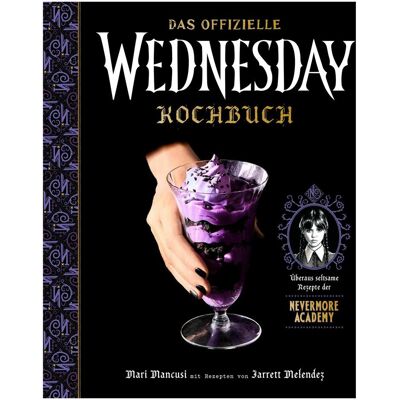 Panini Das offizielle Wednesday-Kochbuch, Guide de Andreas Kasprzak, Jarrett Melendez, Mari Mancusi - Publicité Panini Das offizielle Wednesday-Kochbuch, Guide de Andreas Kasprzak, Jarrett Melendez, Mari Mancusi - Publicité