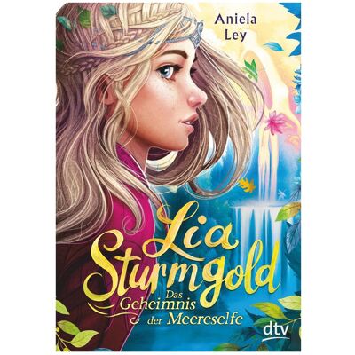 DTV Lia Sturmgold – Das Geheimnis der Meereselfe, Livre pour enfants de Aniela Ley, Isabelle Hirtz - Publicité DTV Lia Sturmgold – Das Geheimnis der Meereselfe, Livre pour enfants de Aniela Ley, Isabelle Hirtz - Publicité
