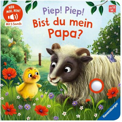 Ravensburger, Livres pour bébé, Hör mal hin - Piep! Piep! Bist du mein Papa? (Allemand) - Publicité Ravensburger, Livres pour bébé, Hör mal hin - Piep! Piep! Bist du mein Papa? (Allemand) - Publicité