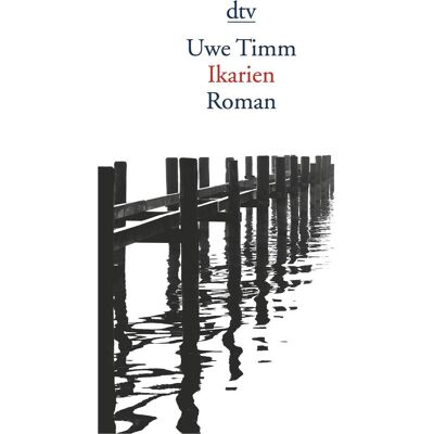 DTV Ikarien, Fiction de Uwe Timm - Publicité DTV Ikarien, Fiction de Uwe Timm - Publicité