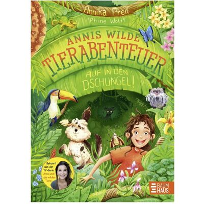 Baumhaus Annis wilde Tierabenteuer - Auf in den Dschungel!, Livre pour enfants de Annika Preil, Phine Wolff - Publicité Baumhaus Annis wilde Tierabenteuer - Auf in den Dschungel!, Livre pour enfants de Annika Preil, Phine Wolff - Publicité