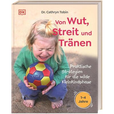 Dorling Kindersley Von Wut, Streit und Tränen, Guide de Cathryn Tobin, Anke Wellner-Kempf - Publicité Dorling Kindersley Von Wut, Streit und Tränen, Guide de Cathryn Tobin, Anke Wellner-Kempf - Publicité