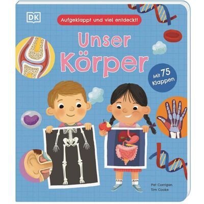 Dorling Kindersley Aufgeklappt und viel entdeckt! Unser Körper, Livre pour enfants de Tim Cooke - Publicité Dorling Kindersley Aufgeklappt und viel entdeckt! Unser Körper, Livre pour enfants de Tim Cooke - Publicité