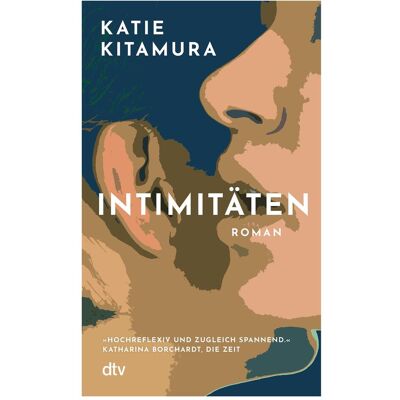 DTV Intimitäten, Fiction de Katie Kitamura, Kathrin Razum - Publicité DTV Intimitäten, Fiction de Katie Kitamura, Kathrin Razum - Publicité