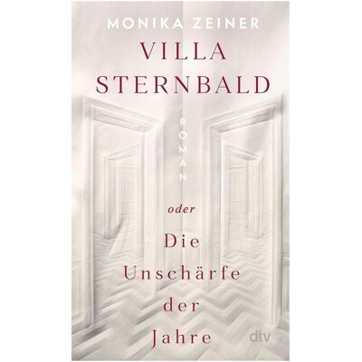 DTV Villa Sternbald oder Die Unschärfe der Jahre, Fiction de Monika Zeiner - Publicité DTV Villa Sternbald oder Die Unschärfe der Jahre, Fiction de Monika Zeiner - Publicité