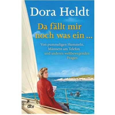DTV Da fällt mir noch was ein, Fiction de Dora Heldt - Publicité DTV Da fällt mir noch was ein, Fiction de Dora Heldt - Publicité
