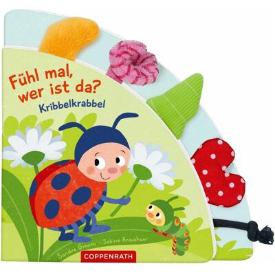 Coppenrath, Livres pour bébé, Fühl mal, wer ist da? - Kribbelkrabbel (Allemand) - Publicité Coppenrath, Livres pour bébé, Fühl mal, wer ist da? - Kribbelkrabbel (Allemand) - Publicité