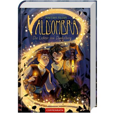 Coppenrath Valdombra (2) - Die Lichter von Dunkelberg, Livre pour enfants de Barbara Neeb, Katharina Schmidt, Martina Folena, Greta Mainardi - Publicité Coppenrath Valdombra (2) - Die Lichter von Dunkelberg, Livre pour enfants de Barbara Neeb, Katharina Schmidt, Martina Folena, Greta Mainardi - Publicité