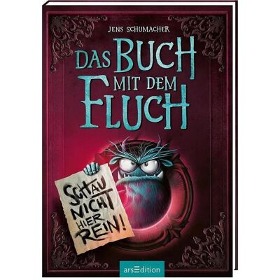 Ars Edition Das Buch mit dem Fluch – Schau nicht hier rein! (Das Buch mit dem Fluch 3), Livre pour enfants de Thorsten Berger, Jens Schumacher - Publicité Ars Edition Das Buch mit dem Fluch – Schau nicht hier rein! (Das Buch mit dem Fluch 3), Livre pour enfants de Thorsten Berger, Jens Schumacher - Publicité
