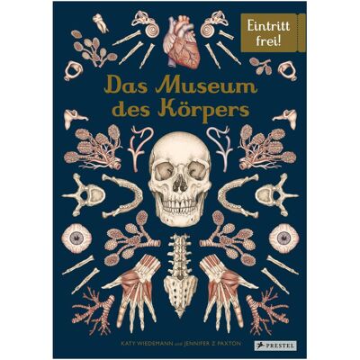 Prestel Das Museum des Körpers, Livre pour enfants de Jennifer Z. Paxton, Katy Wiedemann, Ute Lionberg - Publicité Prestel Das Museum des Körpers, Livre pour enfants de Jennifer Z. Paxton, Katy Wiedemann, Ute Lionberg - Publicité
