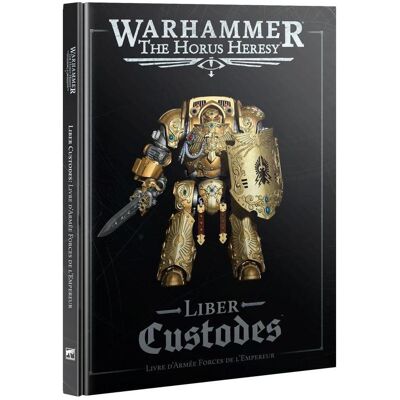 Games Workshop Warhammer 30k - Liber Custodes (Fr) (Papier) - Publicité Games Workshop Warhammer 30k - Liber Custodes (Fr) (Papier) - Publicité