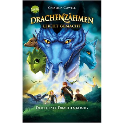Arena Drachenzähmen leicht gemacht (12). Der letzte Drachenkönig, Livre pour enfants de Cressida Cowell, Clara Vath, Karlheinz Dürr - Publicité Arena Drachenzähmen leicht gemacht (12). Der letzte Drachenkönig, Livre pour enfants de Cressida Cowell, Clara Vath, Karlheinz Dürr - Publicité