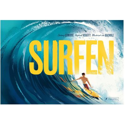 Prestel Surfen, Livre pour enfants de RaphalKrafft, JérémyLemarié, Gazhole, Annika Klapper - Publicité Prestel Surfen, Livre pour enfants de RaphalKrafft, JérémyLemarié, Gazhole, Annika Klapper - Publicité