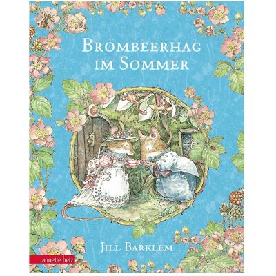 Ueberreuter Brombeerhag im Sommer, Livre pour enfants de Jill Barklem, Ilse Walter - Publicité Ueberreuter Brombeerhag im Sommer, Livre pour enfants de Jill Barklem, Ilse Walter - Publicité