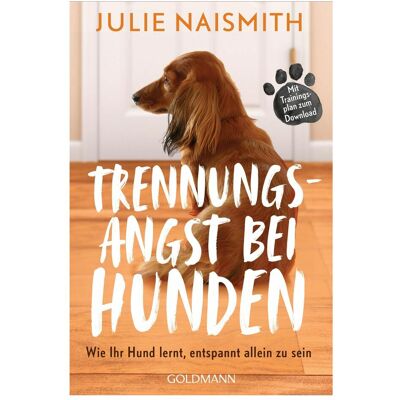 Goldmann Trennungsangst bei Hunden, Guide de Julie Naismith, Marion Zerbst - Publicité Goldmann Trennungsangst bei Hunden, Guide de Julie Naismith, Marion Zerbst - Publicité