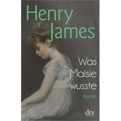 DTV Was Maisie wusste, Fiction de Henry James - Publicité DTV Was Maisie wusste, Fiction de Henry James - Publicité