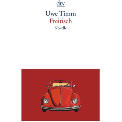 DTV Freitisch, Fiction de Uwe Timm - Publicité DTV Freitisch, Fiction de Uwe Timm - Publicité