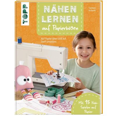 Frech Nähen lernen mit Papierbogen, Livre pour enfants de Carmen Schmitt - Publicité Frech Nähen lernen mit Papierbogen, Livre pour enfants de Carmen Schmitt - Publicité
