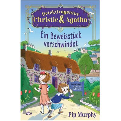 DTV Detektivagentur Christie & Agatha – Ein Beweisstück verschwindet, Livre pour enfants de Pip Murphy, Karolin Viseneber, Roberta Tedeschi - Publicité DTV Detektivagentur Christie & Agatha – Ein Beweisstück verschwindet, Livre pour enfants de Pip Murphy, Karolin Viseneber, Roberta Tedeschi - Publicité