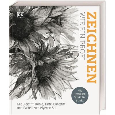 Dorling Kindersley Zeichnen wie ein Profi, Guide de Crabe Wiebke, Éditeur DK - Publicité Dorling Kindersley Zeichnen wie ein Profi, Guide de Crabe Wiebke, Éditeur DK - Publicité