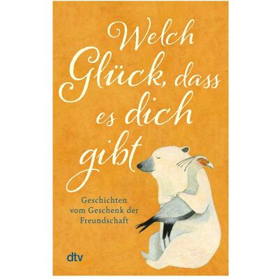 DTV Welch Glück, dass es dich gibt, Fiction de Karoline Adler - Publicité DTV Welch Glück, dass es dich gibt, Fiction de Karoline Adler - Publicité