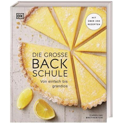 Dorling Kindersley Die grosse Backschule, Guide de Caroline Bretherton - Publicité Dorling Kindersley Die grosse Backschule, Guide de Caroline Bretherton - Publicité