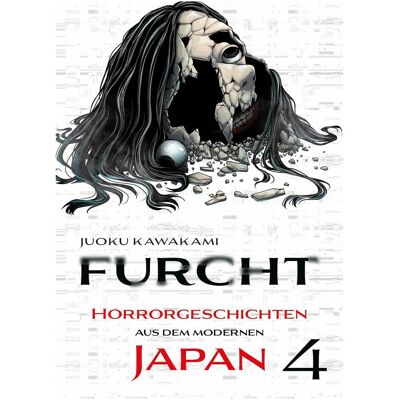 Panini Furcht: Horrorgeschichten aus dem modernen Japan 04, Fiction de Gregor Wakounig, Juoku Kawakami - Publicité Panini Furcht: Horrorgeschichten aus dem modernen Japan 04, Fiction de Gregor Wakounig, Juoku Kawakami - Publicité