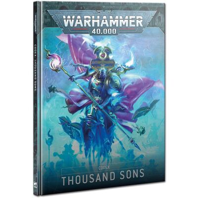 Games Workshop Warhammer 40k - Codex V.10 Thousand Sons (En) (Carton) - Publicité Games Workshop Warhammer 40k - Codex V.10 Thousand Sons (En) (Carton) - Publicité