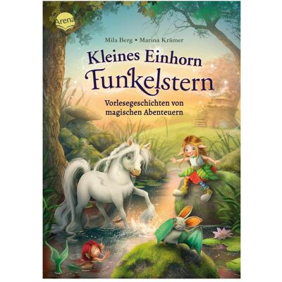 Arena Berg:Kleines Einhorn Funkelstern. Vorle, Livre pour enfants de Mila Montagne, Marina Krämer - Publicité Arena Berg:Kleines Einhorn Funkelstern. Vorle, Livre pour enfants de Mila Montagne, Marina Krämer - Publicité