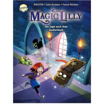 Arena Magic Lilly (1). Die Jagd nach dem Zauberbuch, Livre pour enfants de Julia Boehme, Grésillement, Pascal Nöldner - Publicité Arena Magic Lilly (1). Die Jagd nach dem Zauberbuch, Livre pour enfants de Julia Boehme, Grésillement, Pascal Nöldner - Publicité