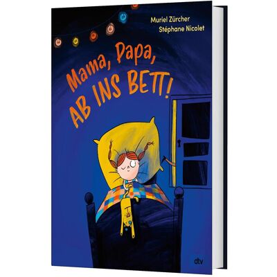 DTV Mama, Papa, ab ins Bett!, Livre pour enfants de Muriel Zürcher - Publicité DTV Mama, Papa, ab ins Bett!, Livre pour enfants de Muriel Zürcher - Publicité