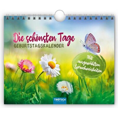 Trötsch, Calendrier + agenda, Trtsch Geburtstagskalender Die schnsten Tage Geburtstagskalender mit ausgewhlten Sprchen - Publicité Trötsch, Calendrier + agenda, Trtsch Geburtstagskalender Die schnsten Tage Geburtstagskalender mit ausgewhlten Sprchen - Publicité