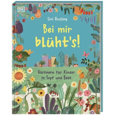 Dorling Kindersley Bei mir blüht's!, Livre pour enfants de Crabe Wiebke, DK Verlag - Enfants, Livi Gosling - Publicité Dorling Kindersley Bei mir blüht's!, Livre pour enfants de Crabe Wiebke, DK Verlag - Enfants, Livi Gosling - Publicité