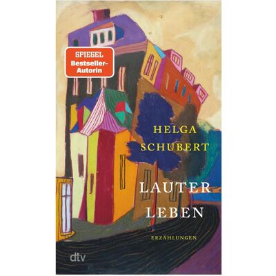DTV Lauter Leben, Fiction de Helga Schubert - Publicité DTV Lauter Leben, Fiction de Helga Schubert - Publicité