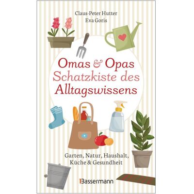 Bassermann Omas und Opas Schatzkiste des Alltagswissens, Guide de Claus-Peter Hutter, Eva Goris - Publicité Bassermann Omas und Opas Schatzkiste des Alltagswissens, Guide de Claus-Peter Hutter, Eva Goris - Publicité