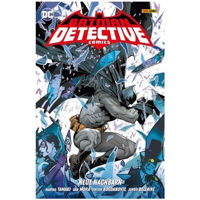 Panini Batman - Detective Comics, Fiction de Dan Mora, Karl Mostert, Meghan Fitzmartin, Clayton Henry, Dustin Nguyen Nguyen, Ralph Kruhm, Mariko Tamaki, T.Rex, John Ridley, Viktor Bogdanovic - Publicité Panini Batman - Detective Comics, Fiction de Dan Mora, Karl Mostert, Meghan Fitzmartin, Clayton Henry, Dustin Nguyen Nguyen, Ralph Kruhm, Mariko Tamaki, T.Rex, John Ridley, Viktor Bogdanovic - Publicité