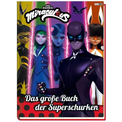 Panini Miraculous: Das grosse Buch der Superschurken, Livre pour enfants de Claudia Weber - Publicité Panini Miraculous: Das grosse Buch der Superschurken, Livre pour enfants de Claudia Weber - Publicité