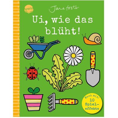 Arena, Livres pour bébé, Ui, wie das blüht! Mach mit! (Allemand) - Publicité Arena, Livres pour bébé, Ui, wie das blüht! Mach mit! (Allemand) - Publicité