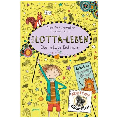 Arena Mein Lotta-Leben (16). Das letzte Eichhorn, Livre pour enfants de Chou de Daniela, Alice Pantermüller - Publicité Arena Mein Lotta-Leben (16). Das letzte Eichhorn, Livre pour enfants de Chou de Daniela, Alice Pantermüller - Publicité