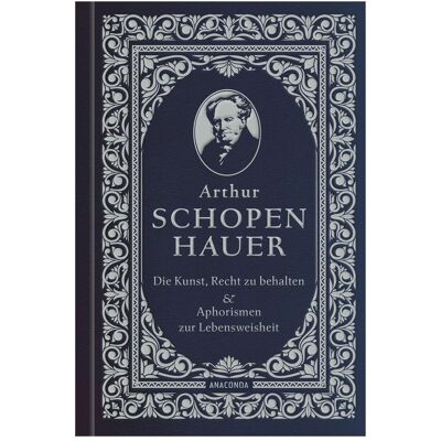 AnacondA Die Kunst, recht zu behalten & Aphorismen zur Lebensweisheit, Ouvrages spécialisés de Arthur Schopenhauer - Publicité AnacondA Die Kunst, recht zu behalten & Aphorismen zur Lebensweisheit, Ouvrages spécialisés de Arthur Schopenhauer - Publicité