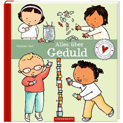 Coppenrath Alles über Geduld, Livre pour enfants de Pauline Oud, Andrea Kluitmann - Publicité Coppenrath Alles über Geduld, Livre pour enfants de Pauline Oud, Andrea Kluitmann - Publicité