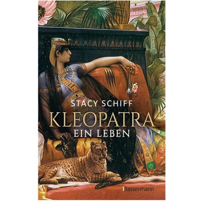 Bassermann Kleopatra. Ein Leben - Der Bestseller von Pulitzerpreisträgerin Stacy Schiff!, Fiction de Stacy Ship, Karin Schuler, Helmut Ettinger - Publicité Bassermann Kleopatra. Ein Leben - Der Bestseller von Pulitzerpreisträgerin Stacy Schiff!, Fiction de Stacy Ship, Karin Schuler, Helmut Ettinger - Publicité