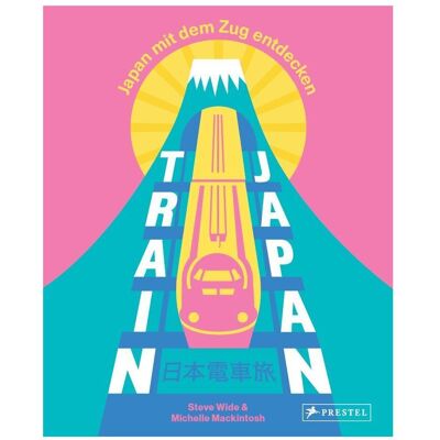 Prestel Train Japan, Guide de Steve Wide, Michelle Mackintosh - Publicité Prestel Train Japan, Guide de Steve Wide, Michelle Mackintosh - Publicité