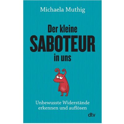 DTV Der kleine Saboteur in uns, Guide de Michaela Muthig - Publicité DTV Der kleine Saboteur in uns, Guide de Michaela Muthig - Publicité