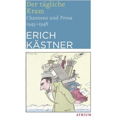 Atrium Der tägliche Kram, Fiction de Erich Kästner - Publicité Atrium Der tägliche Kram, Fiction de Erich Kästner - Publicité