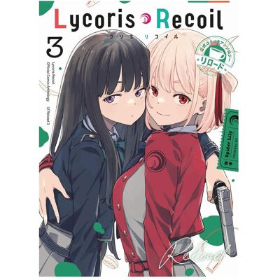 Panini Lycoris Recoil: Reload 03, Fiction de Kyoh, Tachi, Ume Umehara, Pingouin de Yokoshima, ikra, Horda, Shime, Kenra, Abonnement Satour, Tadanonatsu, Hogeramu, futa, Imigimuru, Spider Lily, Jens Ossa - Publicité Panini Lycoris Recoil: Reload 03, Fiction de Kyoh, Tachi, Ume Umehara, Pingouin de Yokoshima, ikra, Horda, Shime, Kenra, Abonnement Satour, Tadanonatsu, Hogeramu, futa, Imigimuru, Spider Lily, Jens Ossa - Publicité