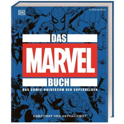 Dorling Kindersley Big Ideas. Das Marvel Buch, Livre pour enfants de Timothy Stahl, Éditeur DK, Stephen Wiacek - Publicité Dorling Kindersley Big Ideas. Das Marvel Buch, Livre pour enfants de Timothy Stahl, Éditeur DK, Stephen Wiacek - Publicité