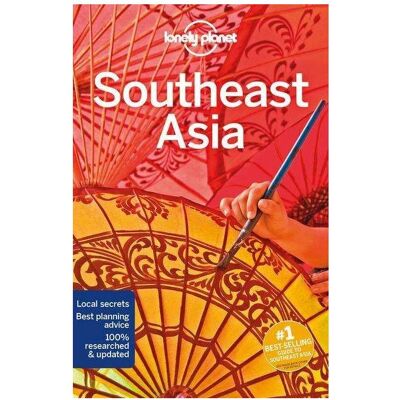 Lonely Planet Asie du Sud-Est, Guide de La planète solitaire - Publicité Lonely Planet Asie du Sud-Est, Guide de La planète solitaire - Publicité