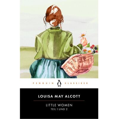 Penguin Little Women. Betty und ihre Schwestern - Erst..., Livres jeunesse de Louisa May Alcott - Publicité Penguin Little Women. Betty und ihre Schwestern - Erst..., Livres jeunesse de Louisa May Alcott - Publicité